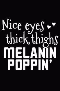 Nice Eyes Thick Thig...