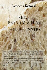 Keto Bread Machine f...