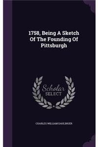 1758, Being A Sketch...