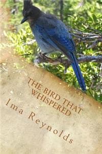 The Bird That Whispe...