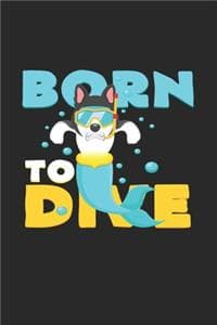 Born to dive