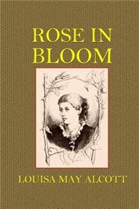 Rose in Bloom: A Seq...