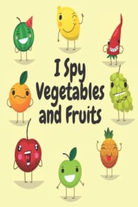 I Spy Vegetables and...