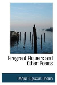 Fragrant Flowers and...