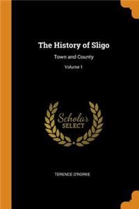 The History of Sligo...