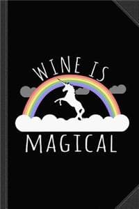 Wine Is Magical Jour...