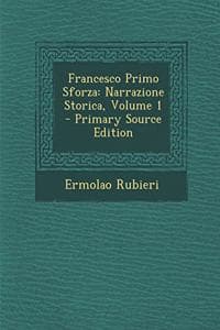 Francesco Primo Sforza