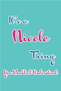 It's a Nicole Thing ...