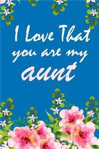 I Love That You Are ...