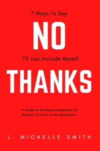 No Thanks, 7 Ways to...