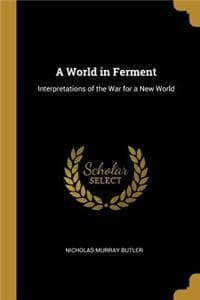 World in Ferment
