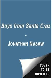 Boys from Santa Cruz