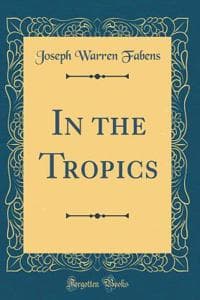 In the Tropics (Clas...