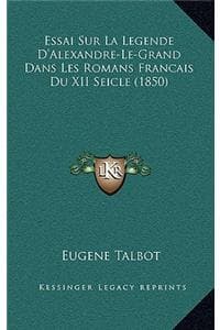 Essai Sur La Legende...