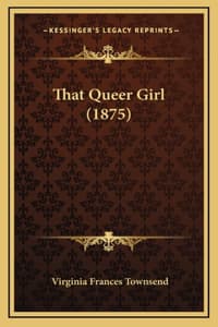 That Queer Girl (1875)