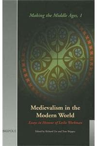 Medievalism in the M...