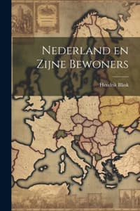Nederland en Zijne B...