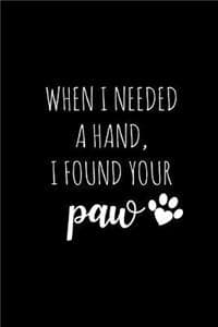 When I Needed a Hand...
