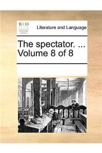 The spectator. ... V...