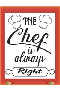 The chef is always right