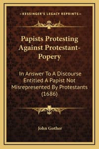 Papists Protesting A...