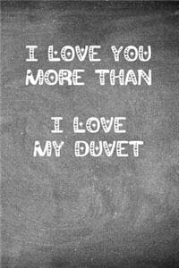 I Love You More Than...