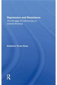 Repression And Resistance