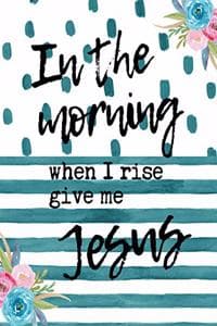 In The Morning When ...