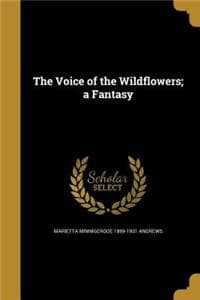 Voice of the Wildflo...