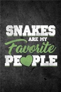 Snakes Are My Favori...