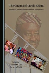 Cinema of Tunde Kela...