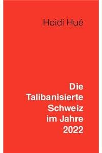 Talibanisierte Schwe...