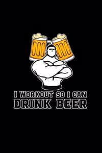 I Workout So I Can D...