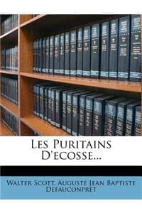 Les Puritains D'Ecosse...