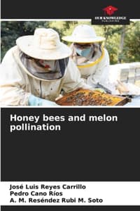 Honey bees and melon...