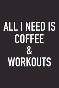 All I Need Is Coffee...