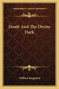 Death and the Divine Dark