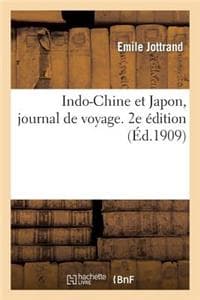 Indo-Chine Et Japon,...