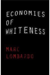Economies of Whiteness