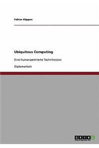 Ubiquitous Computing