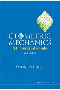 Geometric Mechanics ...