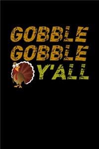 Gobble Gobble Y'aal