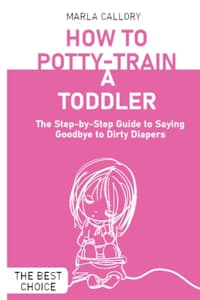 How to Potty-Train a...