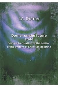 Dorner on the Future...