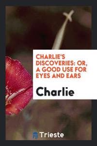 Charlie's Discoveries