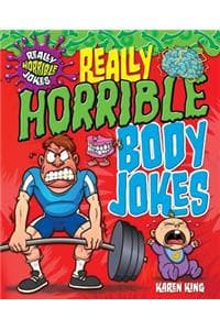 Really Horrible Body...