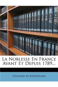Noblesse En France A...
