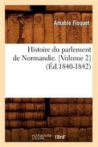 Histoire Du Parlemen...