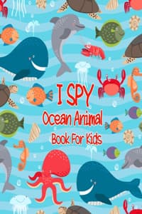 I Spy Ocean Animals ...