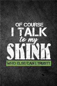 Of Course I Talk To ...